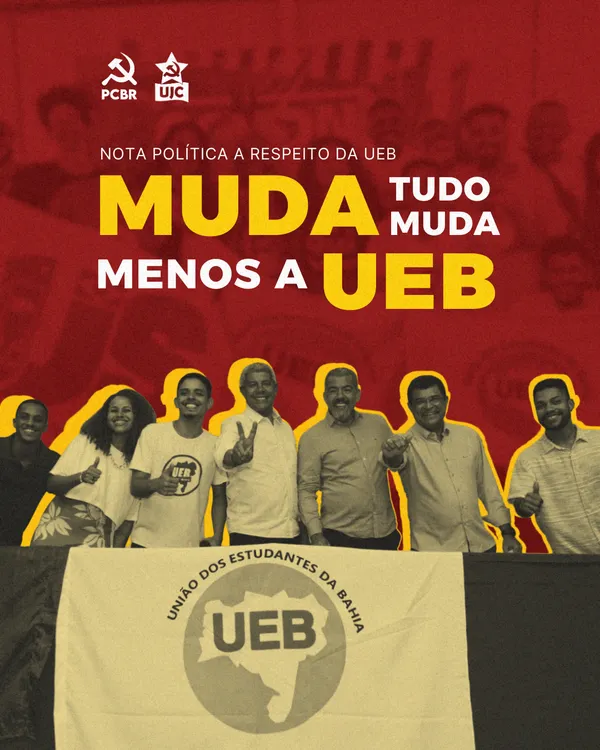 NOTA POLÍTICA: A respeito da UEB - "Muda, tudo muda", menos a UEB