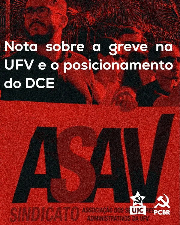 Nota política - Sobre a greve na UFV e o posicionamento do DCE